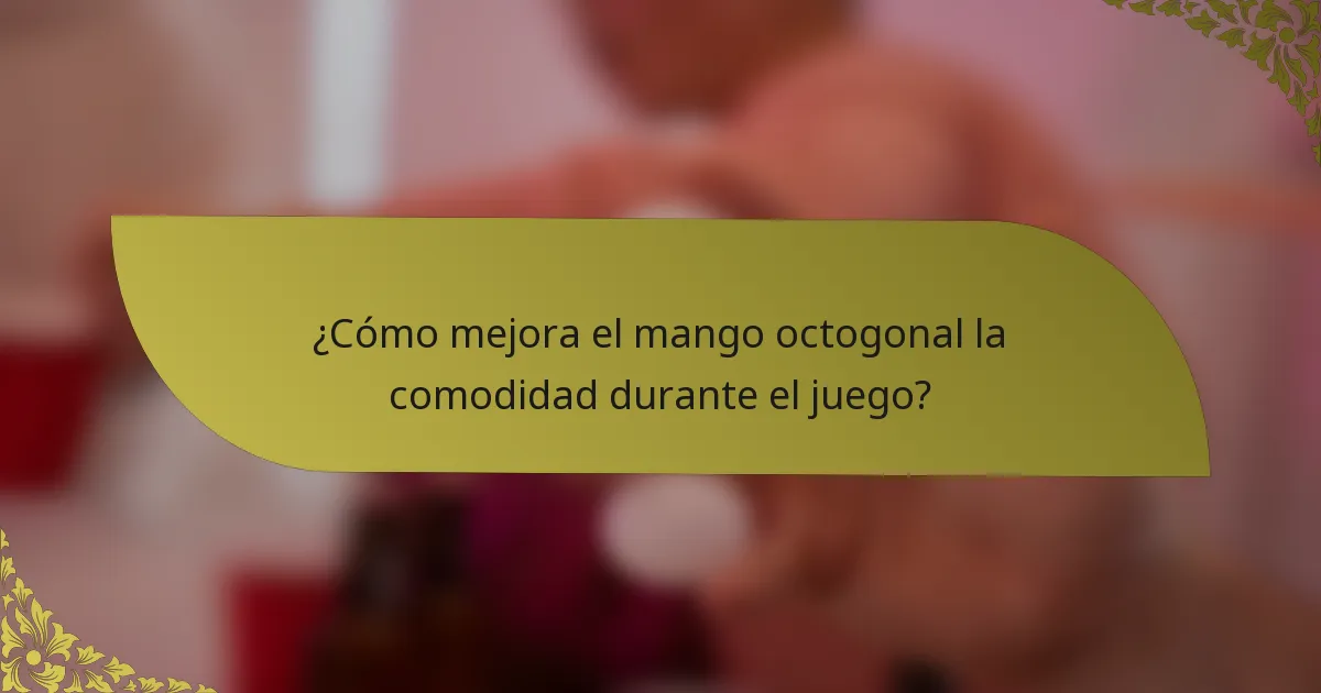 ¿Cómo mejora el mango octogonal la comodidad durante el juego?
